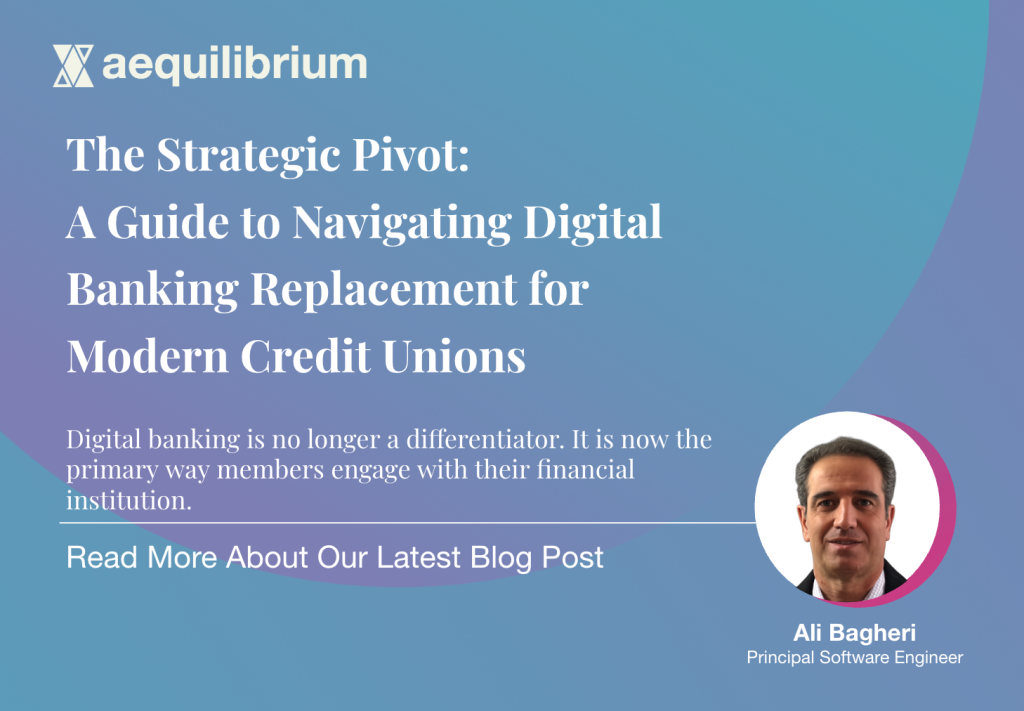 The Strategic Pivot: A Guide to Navigating Digital Banking Replacement for Modern Credit Unions